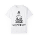 "Zen Master - Let That Go" T-Shirt