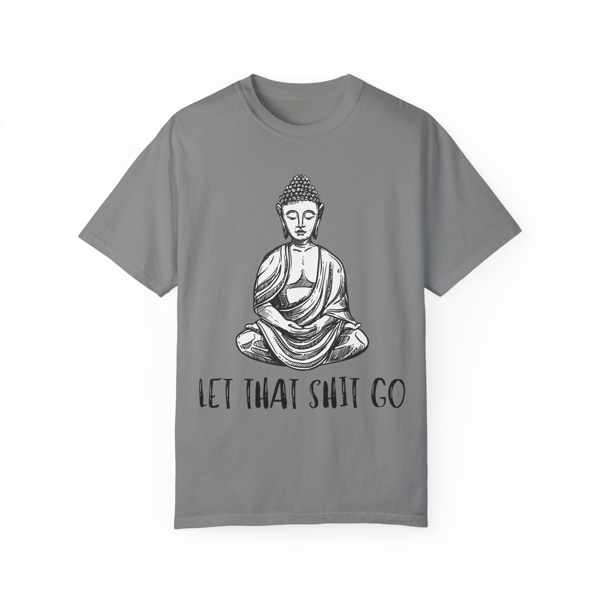 "Zen Master - Let That Go" T-Shirt