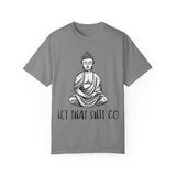 "Zen Master - Let That Go" T-Shirt