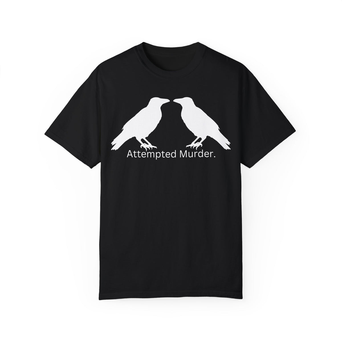 Attempted Murder Tee