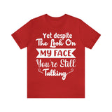 You're Still Talking Short Sleeve Tee