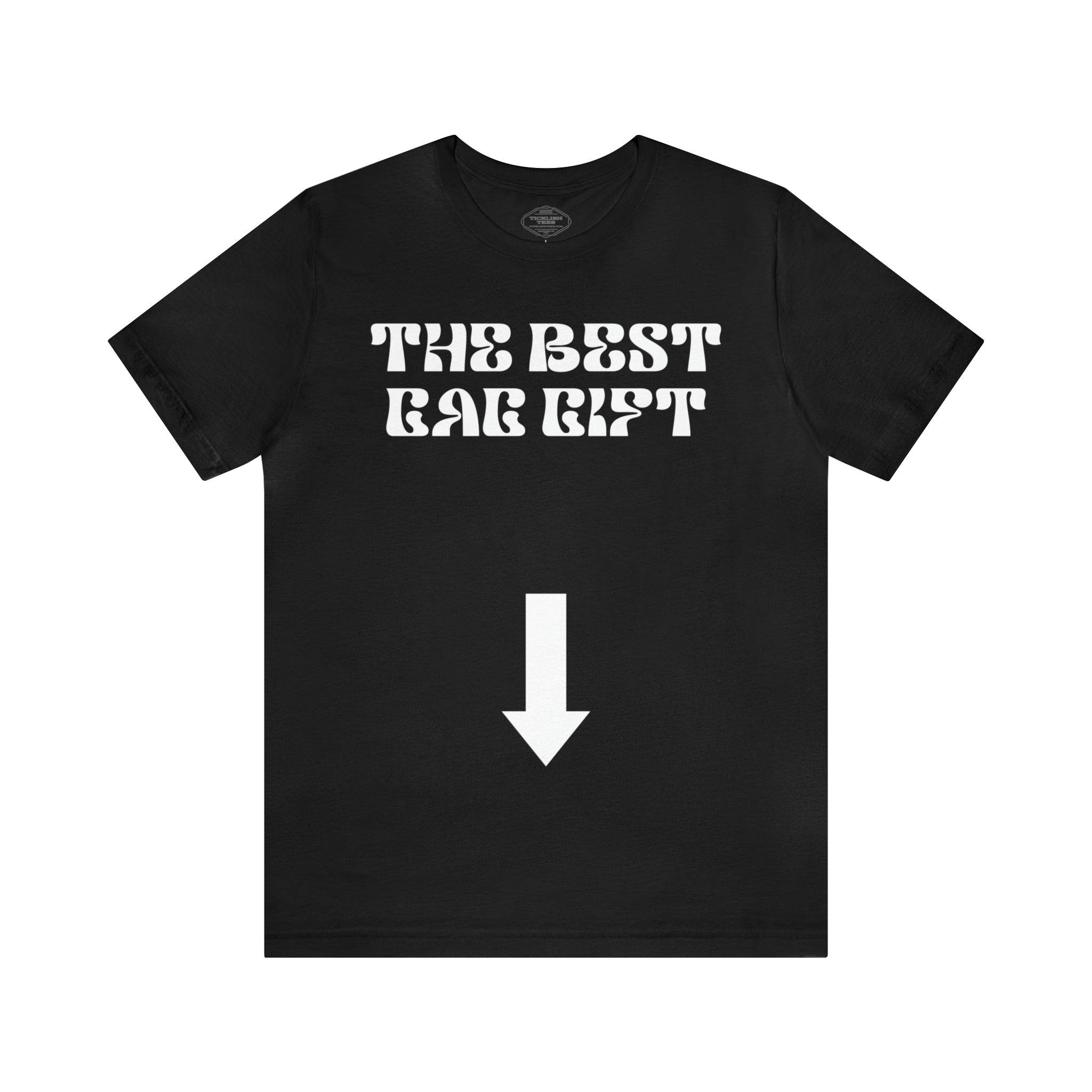 Best Gag Gift Short Sleeve Tee