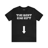 Best Gag Gift Short Sleeve Tee