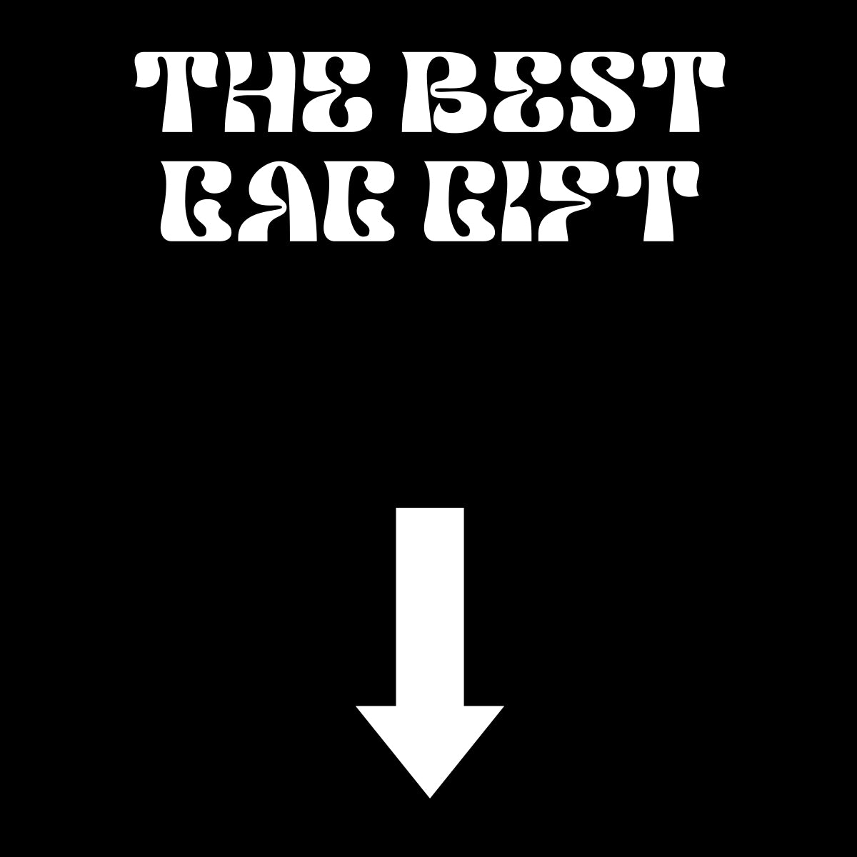 Best Gag Gift Short Sleeve Tee